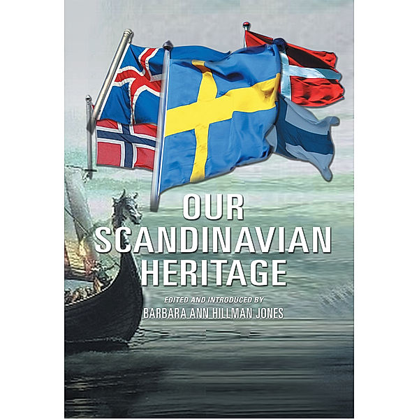 Our Scandinavian Heritage, Barbara Ann Hillman Jones