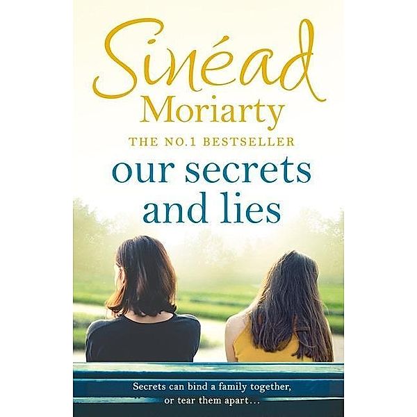 Our Secrets and Lies, Sinead Moriarty