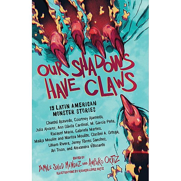 Our Shadows Have Claws, Yamile Saied Méndez, Amparo Ortiz