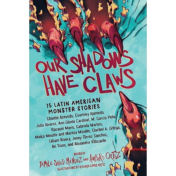 Our Shadows Have Claws, Yamile Saied Méndez, Amparo Ortiz