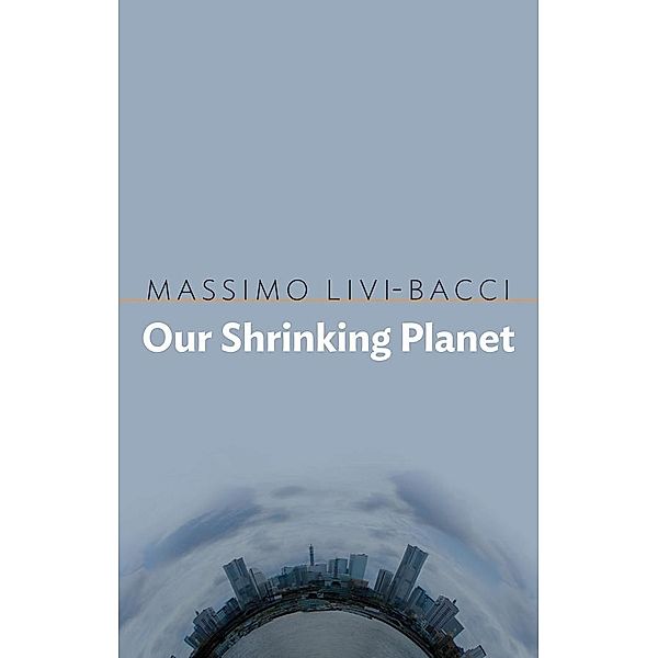 Our Shrinking Planet, Massimo Livi-Bacci