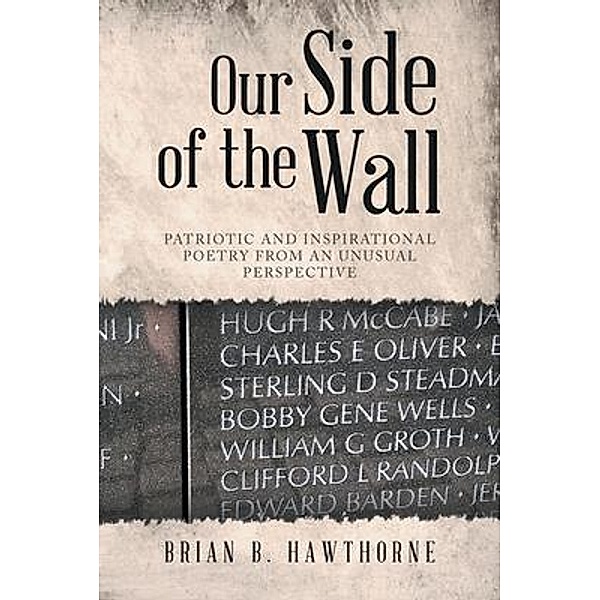 Our Side of the Wall / LitPrime Solutions, Brian Hawthorne