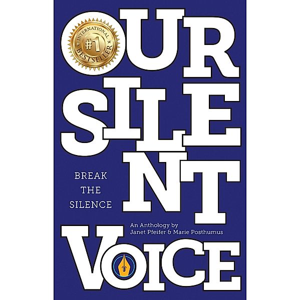 Our Silent Voice, Janet Pfeifer, Marie Posthumus