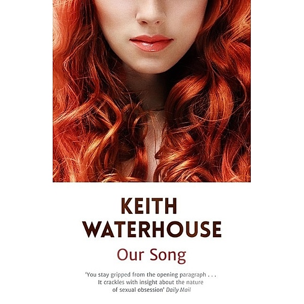 Our Song, Keith Waterhouse