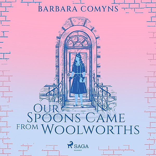 Our Spoons Came from Woolworths, Barbara Comyns