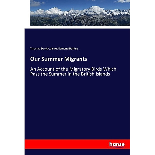 Our Summer Migrants, Thomas Bewick, James Edmund Harting