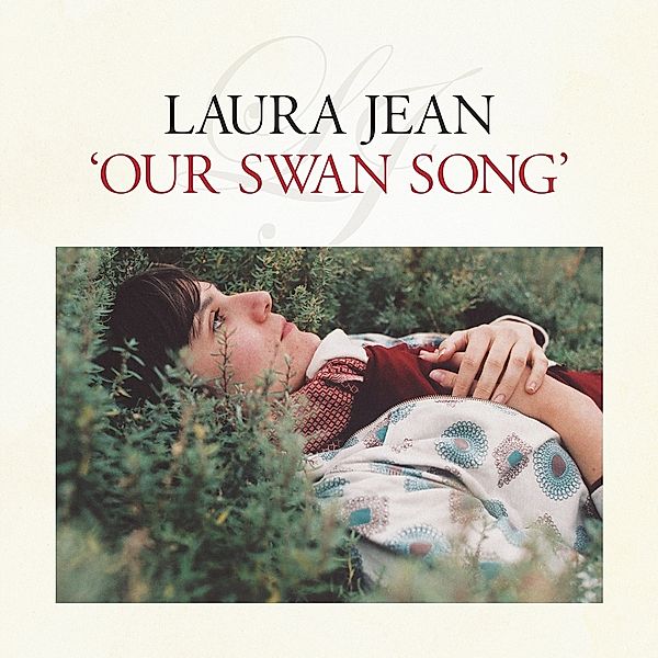 Our Swan Song, Laura Jean
