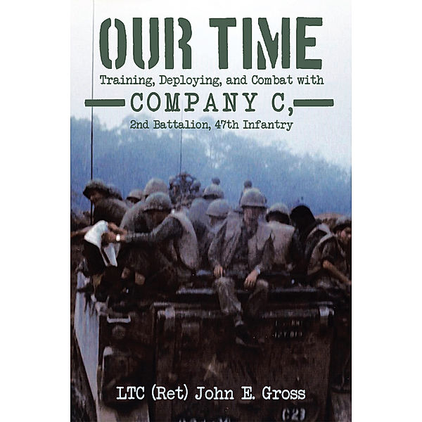 Our Time, LTC  John E. Gross