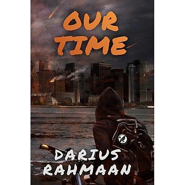 Our Time, Darius Rahmaan