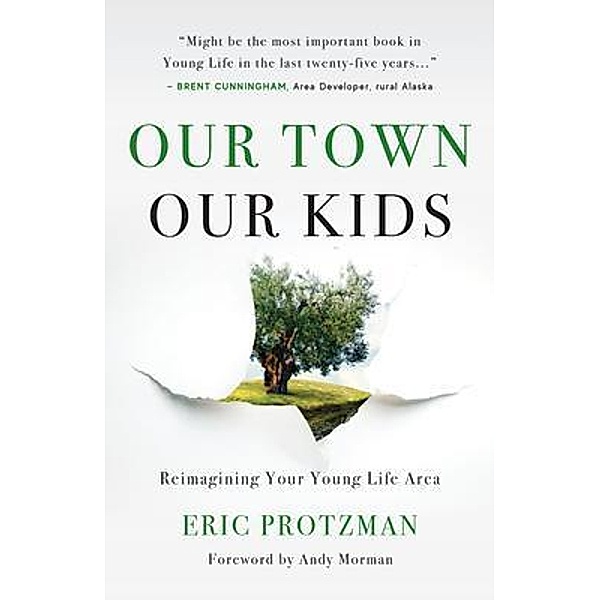 Our Town, Our Kids, Eric Protzman
