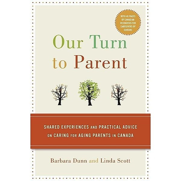 Our Turn to Parent, Barbara Dunn, Linda Scott