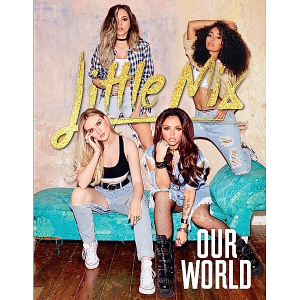Our World, Little Mix