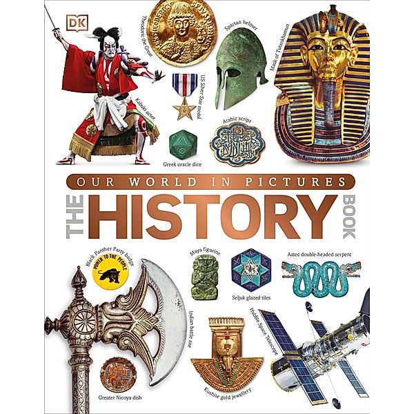 Our World in Pictures The History Book, Dk