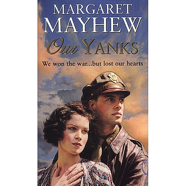 Our Yanks, Margaret Mayhew