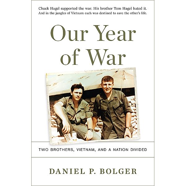 Our Year of War, Daniel P. Bolger