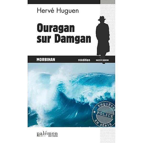 Ouragan sur Damgan, Hervé Huguen