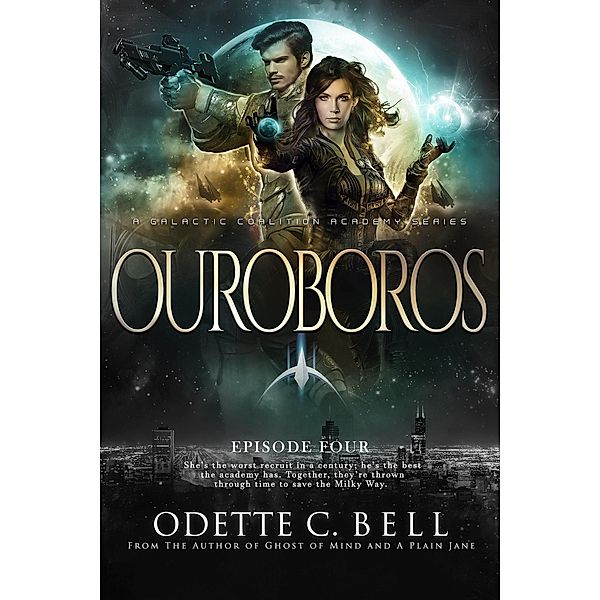 Ouroboros Episode Four (Ouroboros - a Galactic Coalition Academy Series, #4) / Ouroboros - a Galactic Coalition Academy Series, Odette C. Bell