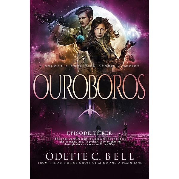 Ouroboros Episode Three (Ouroboros - a Galactic Coalition Academy Series, #3) / Ouroboros - a Galactic Coalition Academy Series, Odette C. Bell