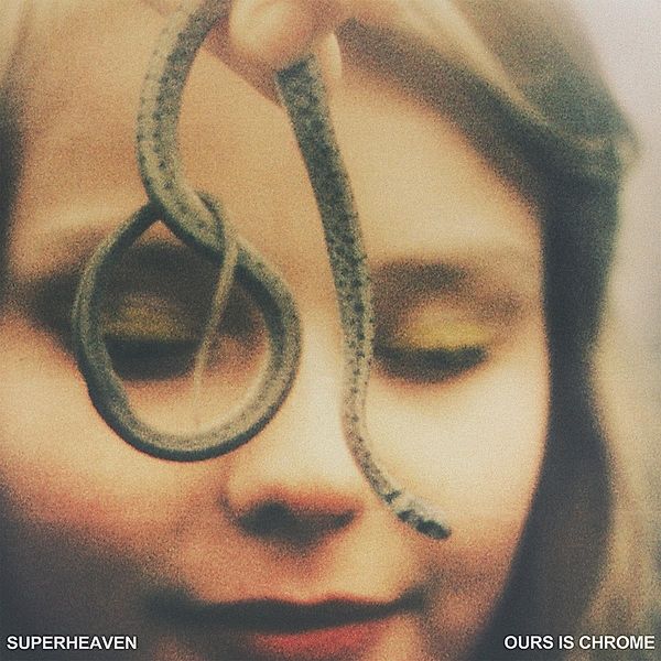 Ours Is Chrome (Vinyl), Superheaven
