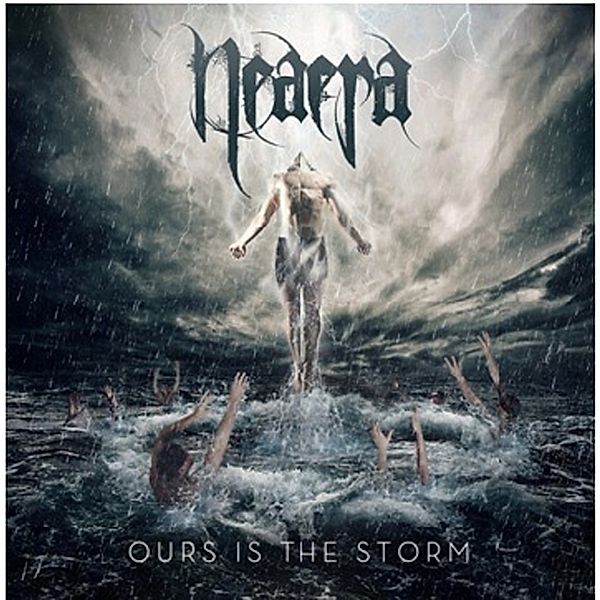 Ours Is The Storm Reissue (Vinyl), Neaera