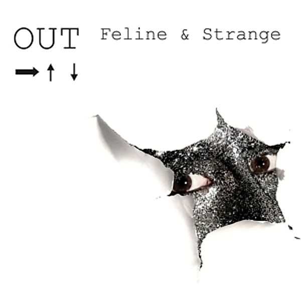 Out, Feline & Strange