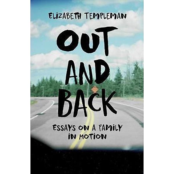 Out and Back, Elizabeth Templeman
