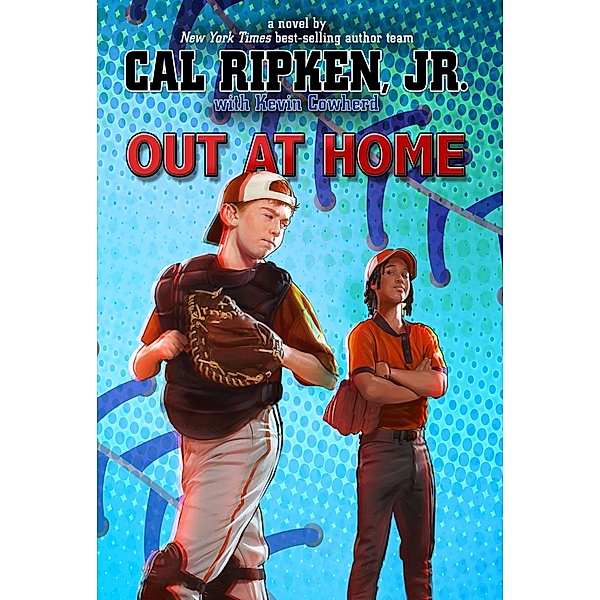Out at Home / Cal Ripken Jr.'s All Stars Bd.5, Cal Ripken Jr.