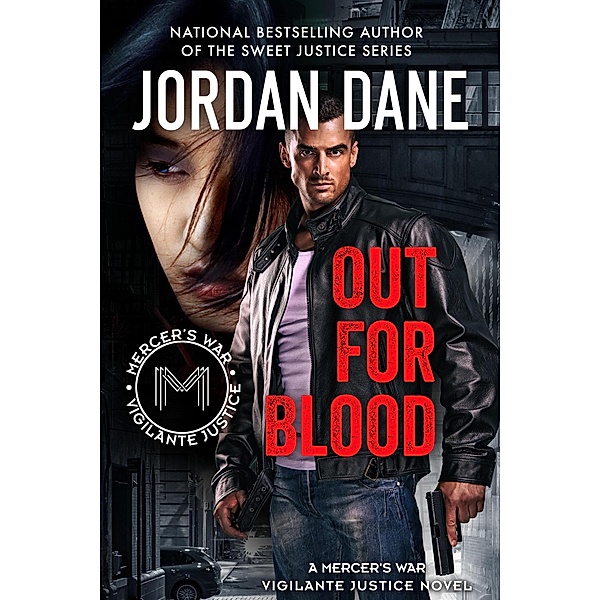 Out for Blood (Mercer's War, #2) / Mercer's War, Jordan Dane