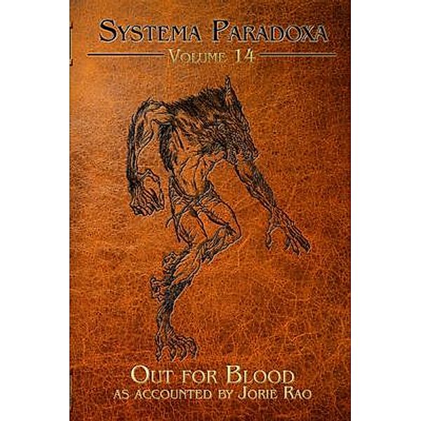 Out for Blood / Systema Paradoxa Bd.14, Jorie Rao