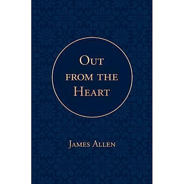 Out from the Heart / Poetose Press, James Allen, Poetose Press
