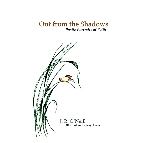 Out From the Shadows, Jerry R. O'Neill