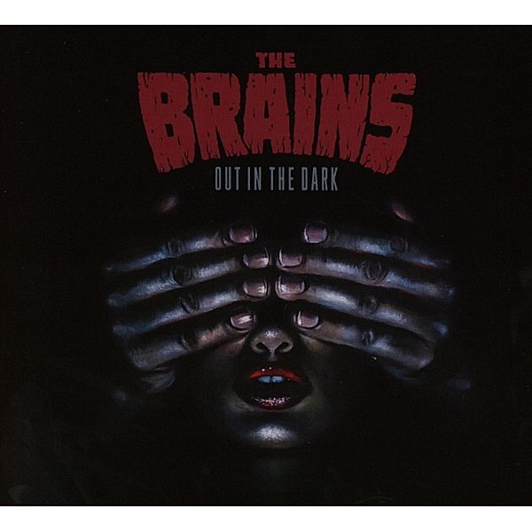 Out In The Dark, The Brains
