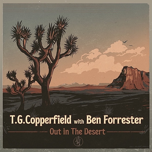 Out In The Desert, Ben Forrester T.G.Copperfield