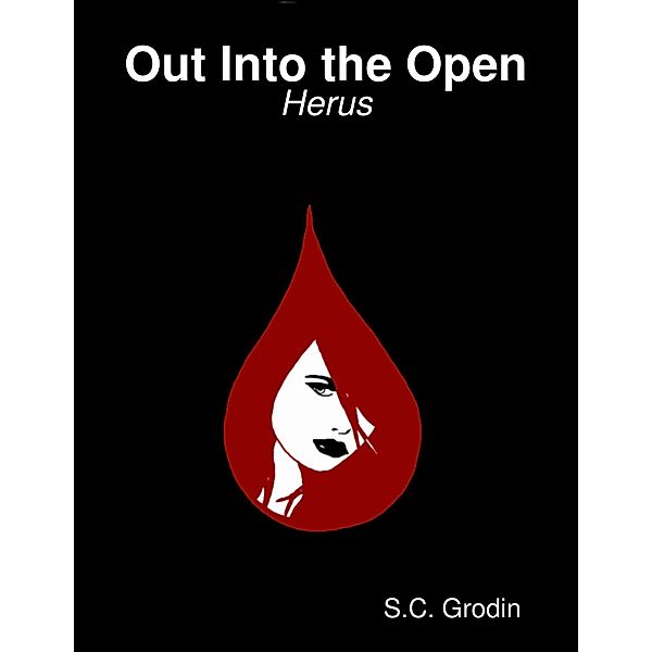 Out Into the Open - Herus, S. C. Grodin