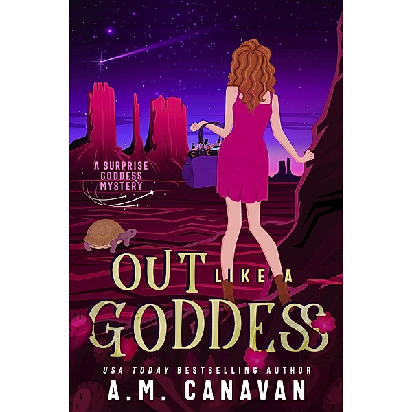 Out Like a Goddess (Surprise Goddess Cozy Mystery, #1) / Surprise Goddess Cozy Mystery, A. M. Canavan