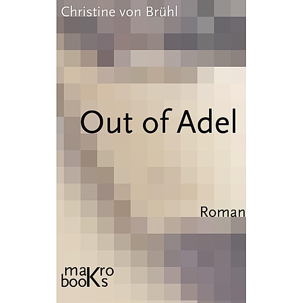 Out of Adel, Christine Brühl
