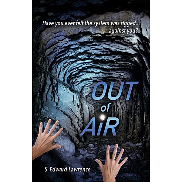 Out of Air, S. Edward Lawrence