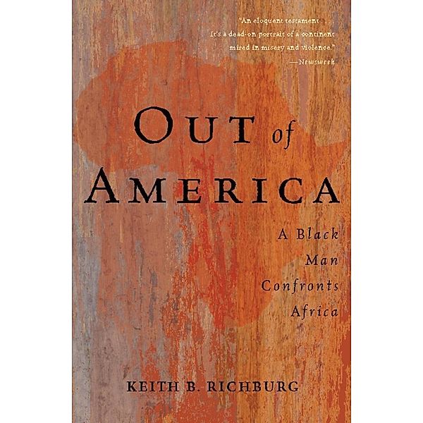 Out Of America, Keith B Richburg
