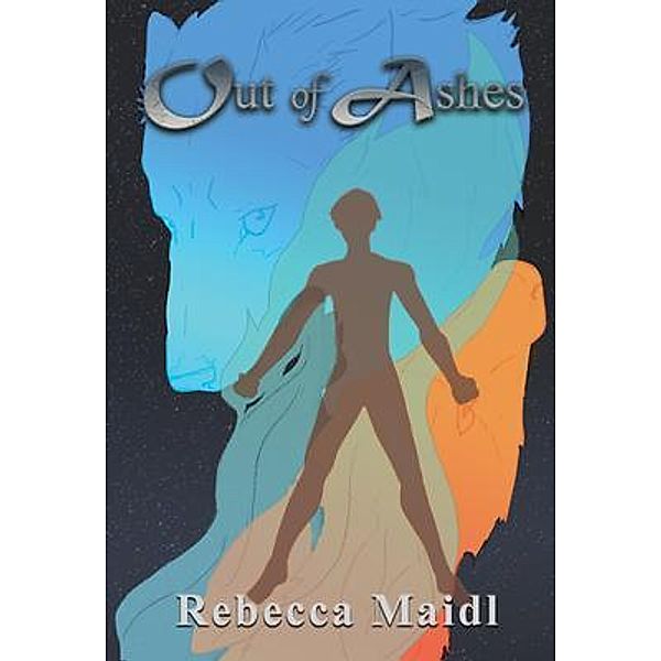 Out of Ashes, Rebecca Maidl