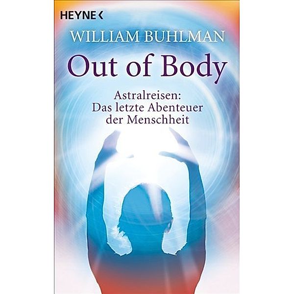 Out of body, William Buhlman