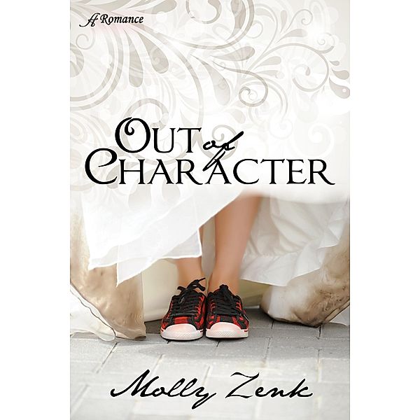 Out of Character / Anaiah Press, Molly Zenk