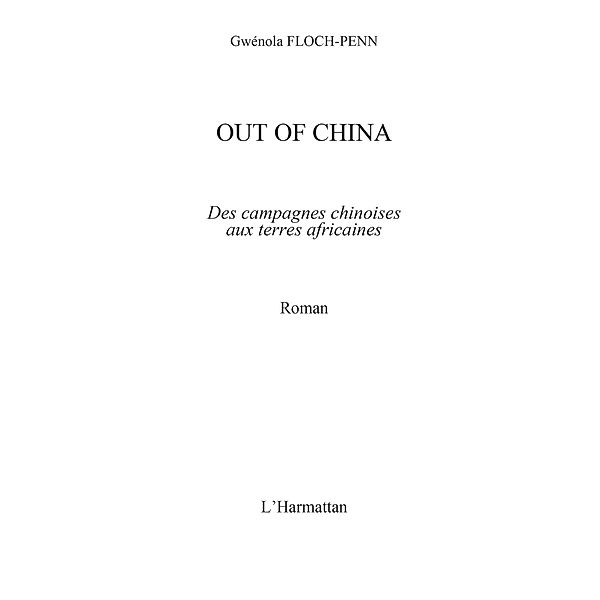Out of China / Hors-collection, Gwenola Floch-Penn
