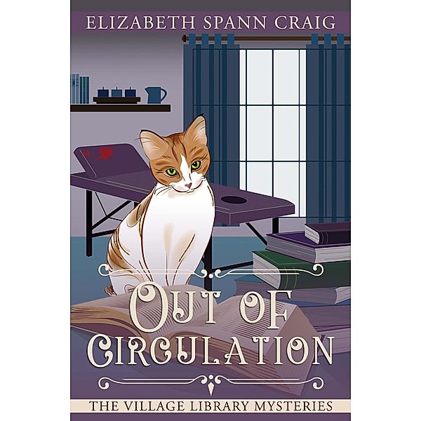 Out of Circulation (A Village Library Mystery, #11) / A Village Library Mystery, Elizabeth Spann Craig