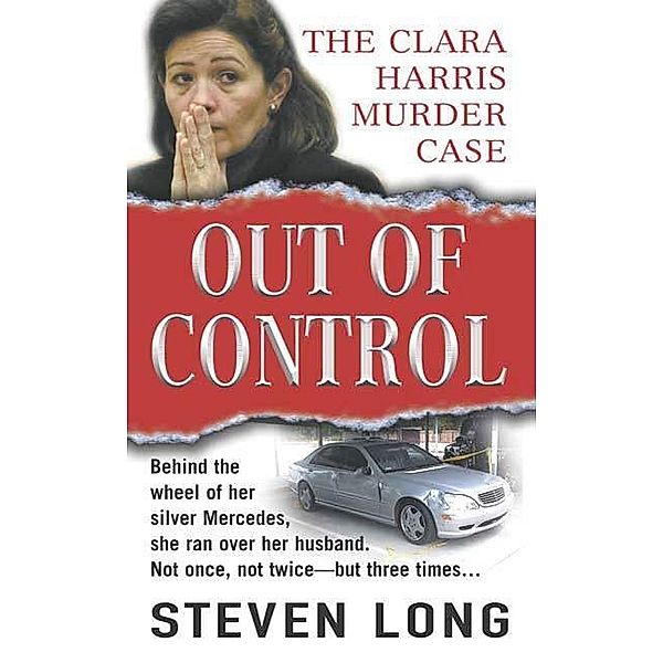 Out of Control, Steven Long