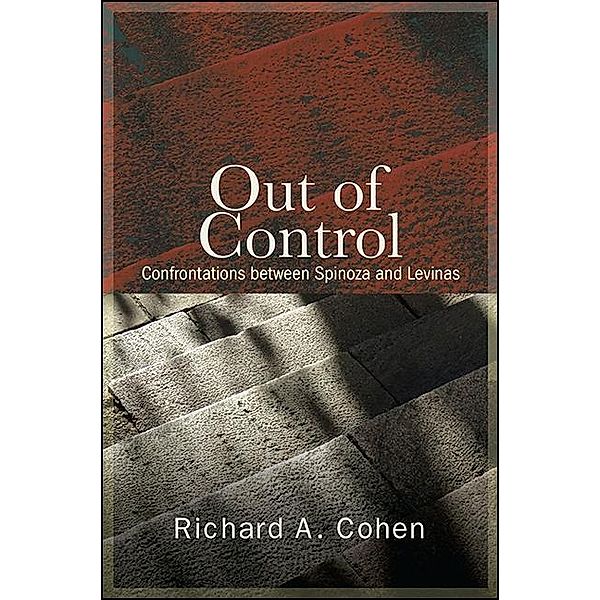 Out of Control / SUNY series in Contemporary Jewish Thought, Richard A. Cohen