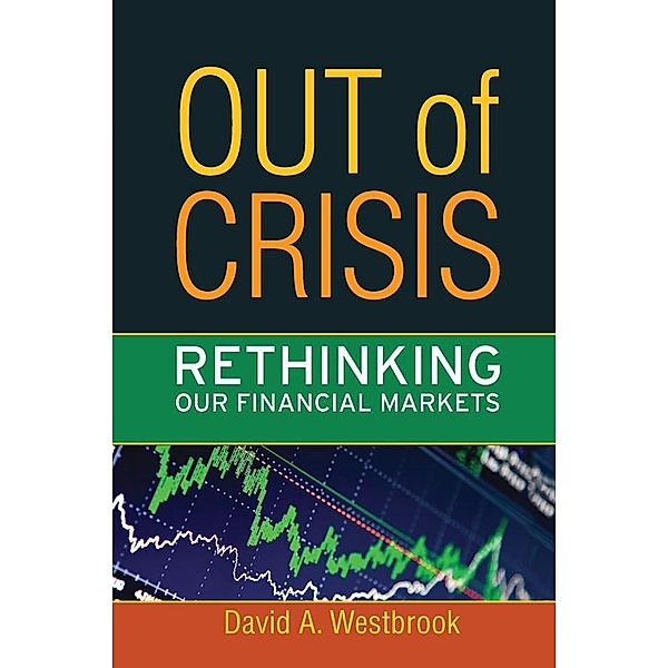 Out of Crisis, David A. Westbrook