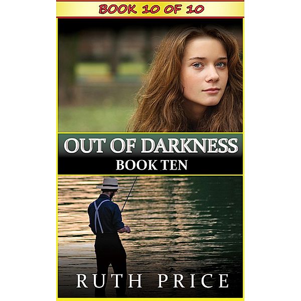 Out of Darkness Book 10 (Out of Darkness Serial, #10) / Out of Darkness Serial, Ruth Price