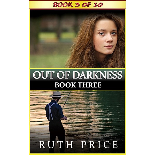 Out of Darkness Book 3 (Out of Darkness Serial, #3), Ruth Price