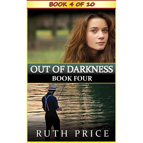 Out of Darkness Book 4 (Out of Darkness Serial, #4) / Out of Darkness Serial, Ruth Price