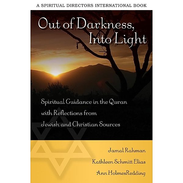 Out of Darkness, Into Light, Jamal Rahman, Kathleen Schmitt Elias, Ann Holmes Redding